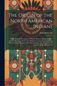 The Origin of the North American Indians