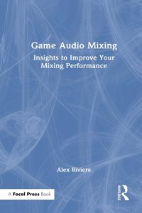 Game Audio Mixing