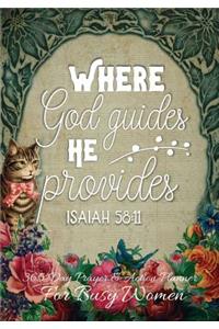 Where God Guides He Provides