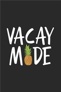 Vacay Mode