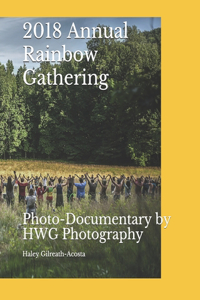 2018 Annual Rainbow Gathering