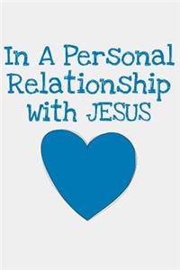 In A Personal Relationship With Jesus