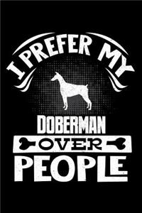 I Prefer My Doberman Over People