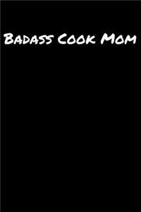 Badass Cook Mom