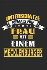 Unterschätze niemals eine Frau mit einem Mecklenburger
