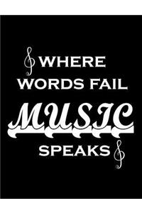 Where words fail music speaks