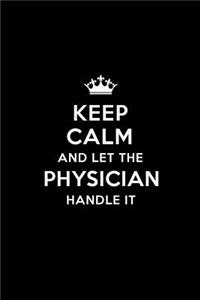 Keep Calm and Let the Physician Handle It