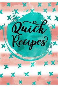 Quick Recipes