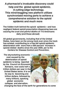 Pharmacist's Invaluable Discovery Could Help End the Global Opioid Epidemic.