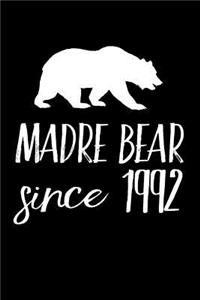 Madre Bear Since 1992