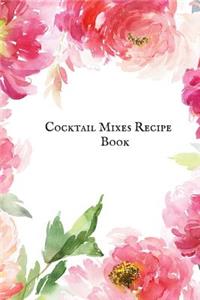 Cocktail Mixes Recipe Book