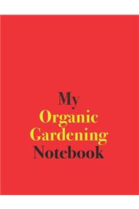 My Organic Gardening Notebook