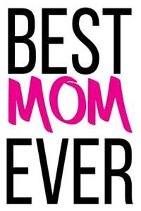 Best Mom Ever