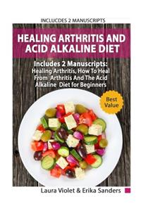 Healing Arthritis And Acid Alkaline Diet