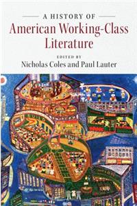 History of American Working-Class Literature