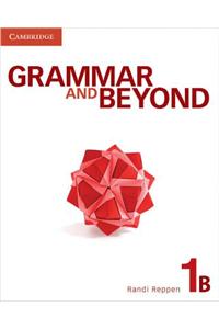 Grammar and Beyond Level 1 Student's Book B and Workbook B Pack