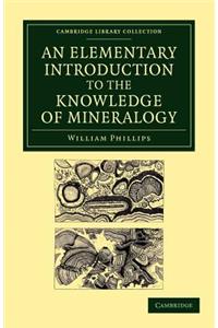 An Elementary Introduction to the Knowledge of Mineralogy