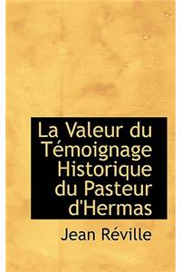 La Valeur Du TÃ©moignage Historique Du Pasteur d'Hermas