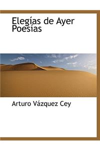 Eleg as de Ayer Poes as