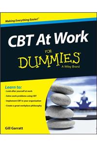 CBT at Work for Dummies