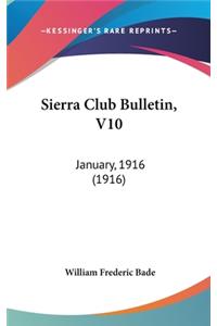 Sierra Club Bulletin, V10