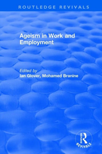 AGEISM IN WORK AND EMPLOYMENT
