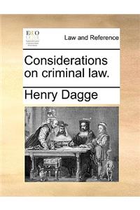 Considerations on Criminal Law.