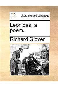 Leonidas, a Poem.