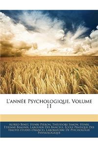 L'Annee Psychologique, Volume 11