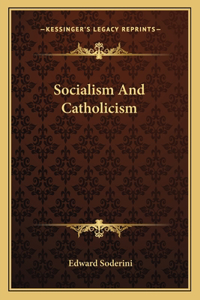 Socialism and Catholicism