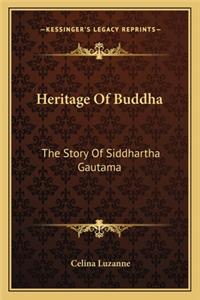 Heritage of Buddha