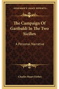 The Campaign of Garibaldi in the Two Sicilies