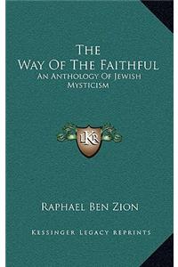 The Way of the Faithful