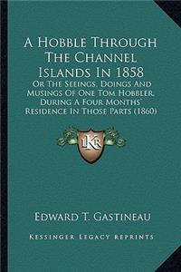 A Hobble Through The Channel Islands In 1858