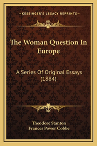 The Woman Question in Europe