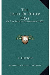 The Light Of Other Days