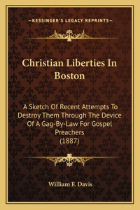 Christian Liberties In Boston