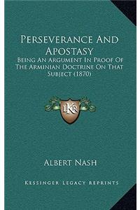 Perseverance And Apostasy