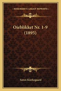 Oieblikket NR. 1-9 (1895)