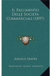 Fallimento Delle Societa Commerciali (1897)