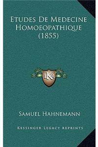 Etudes De Medecine Homoeopathique (1855)