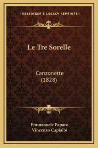 Le Tre Sorelle