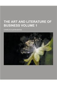 The Art and Literature of Business Volume 1