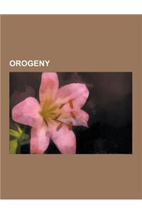 Orogeny: Laramide Orogeny, Geology of the Pyrenees, Geology of the North Sea, Great Lakes Tectonic Zone, Algoman Orogeny, Trans