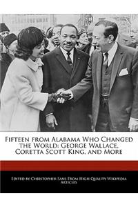 Fifteen from Alabama Who Changed the World