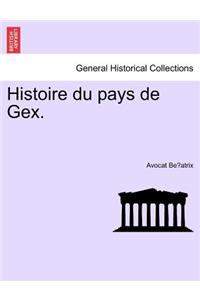 Histoire Du Pays de Gex.