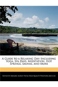 A Guide to a Relaxing Day