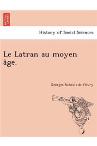 Le Latran au moyen âge.