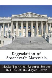 Degradation of Spacecraft Materials