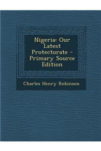 Nigeria: Our Latest Protectorate